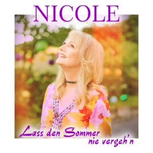 Nicole: Neue Infos zu ihrem kommenden Song "Lass den Sommer nie vergeh'n" » Nicole