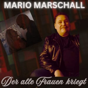Mario Marschall Der Alle Frauen Kriegt 1