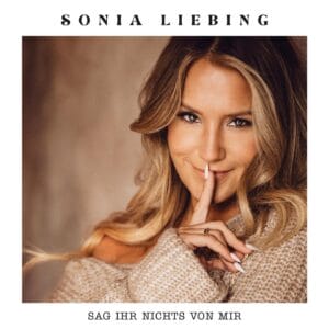 Sonia Liebing erinnert mit neuem Song "Sag ihr nichts von mir" an DIESEN Vicky Leandros Klassiker! » Sonia Liebing