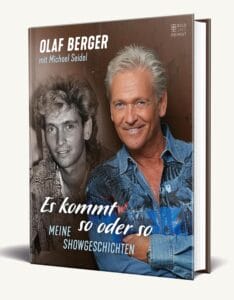Olaf Berger: Ausführliche Infos zu seiner Biografie "Es kommt so oder so" » Olaf Berger