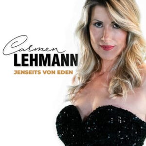 Carmen Lehmann: DIESER magische Moment inspirierte sie dazu, "Jenseits von Eden" auf ganz eigene Weise zu covern! » Carmen Lehmann