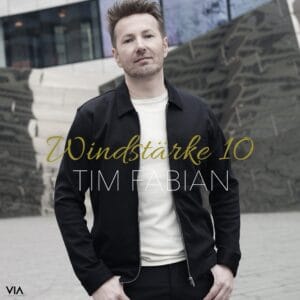 Tim Fabian über seinen neuen Song "Windstärke 10": "Liebe kann jeden und überall treffen" » Tim Fabian