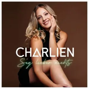 Charlien spricht über ihren neuen Song und einen großen Traum » Charlien Charlien spricht über ihren neuen Song und einen großen Traum » Charlien