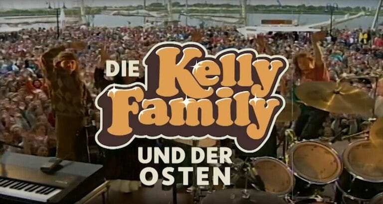 Doku "Die Kelly Family und der Osten" im Januar 2025 erneut im MDR zu sehen - hier mehr dazu