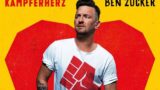 Ben Zucker: Gewinnt Freikarten für seine „Kämpferherz“-Arena Tour 2026!