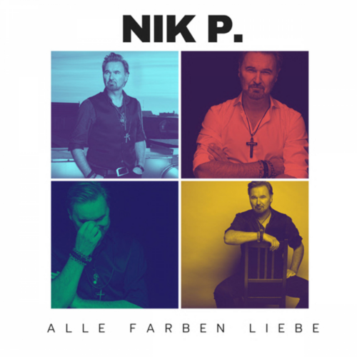 Nik P. "Alle Farben Liebe"