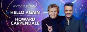 "Giovanni Zarrella präsentiert: Hello Again - Eine Samstagnacht mit Howard Carpendale": Hier erste Infos » Howard Carpendale