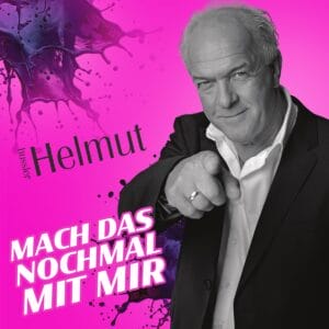 Single-Tipp! Helmut Hussler - "Mach das nochmal mit mir": SO klingt der gefühlvolle Titel! » helmut hussler Hussler Machdas2