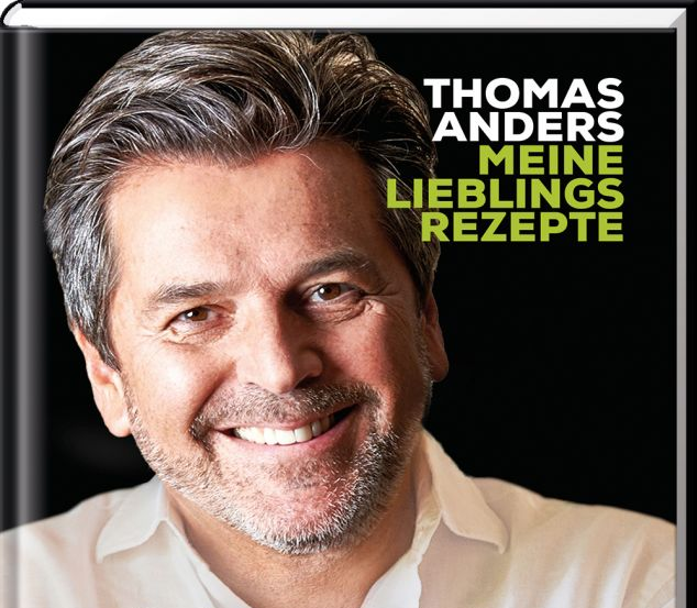 Thomas Anders: Zweites Kochbuch kommt im Oktober » Mike Leon Grosch Thomas Anders: Zweites Kochbuch kommt im Oktober » Mike Leon Grosch