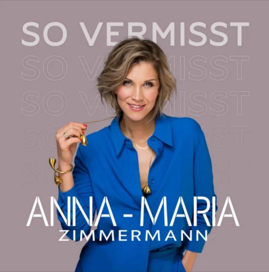 Anna-Maria Zimmermann: Mit „So vermisst“ liefert sie den nächsten Hit » Anna-Maria Zimmermann: Mit „So vermisst“ liefert sie den nächsten Hit »