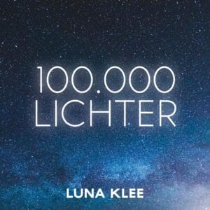 Luna Klee: Neuer Song "100.000 Lichter" - hier alle Infos dazu » luna klee