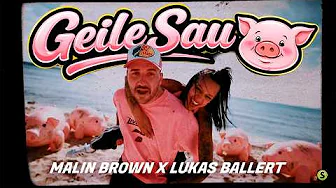 Malin Brown & Lukas Ballert – Geile Sau (Tattoo) (Offizielles Musikvideo)