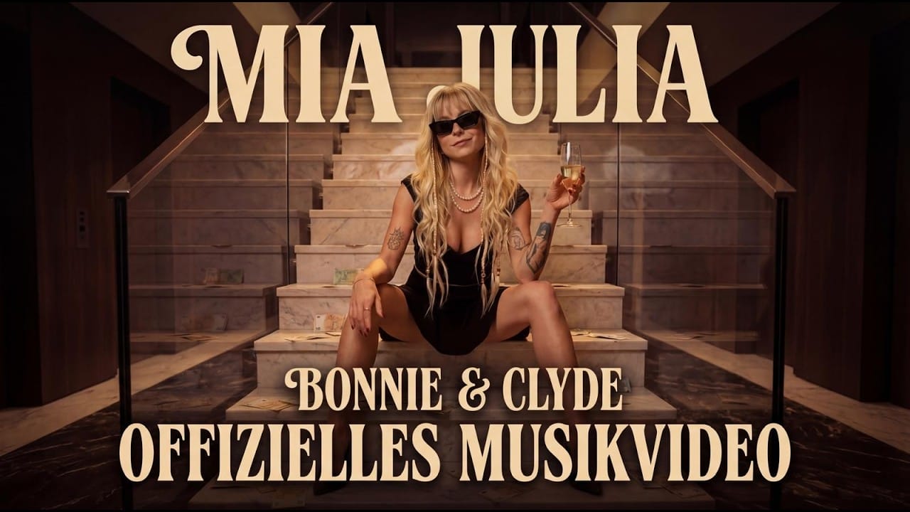 Mia Julia – Bonnie & Clyde (Offizielles Musikvideo) Mia Julia – Bonnie & Clyde (Offizielles Musikvideo)