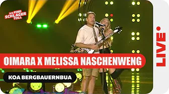 Oimara & Melissa Naschenweng – Koa Bergbauernbua (Schlagerbooom 2025)