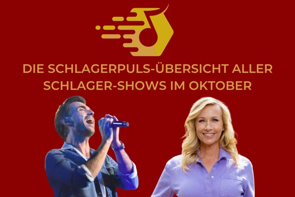 Schlager-Shows im Oktober 2025 in der Übersicht: "Schlagerbooom", "ZDF-Fernsehgarten on Tour" & mehr!
