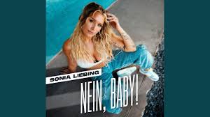 Sonia Liebing - Nein, Baby! (Offizielles Musikvideo) » Michelle Sonia Liebing - Nein, Baby! (Offizielles Musikvideo) » Michelle